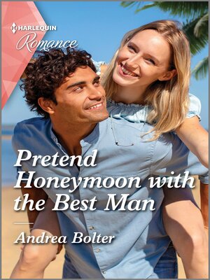 cover image of Pretend Honeymoon with the Best Man